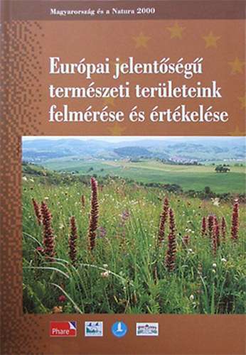 Demeter Andrs - Eurpai jelentsg termszeti terleteink felmrse s rtkelse