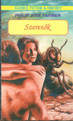 Philip Jos� Farmer - Szeret�k