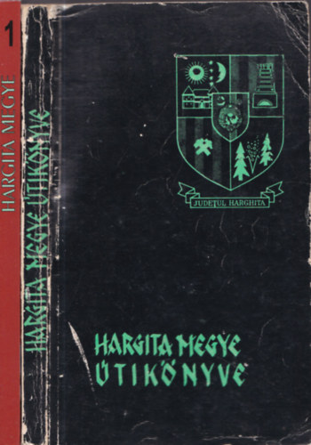 2db Erdly - Hargita megye tiknyve + Barangols Szkelyfldn 1. (Hargita megye tiknyv)