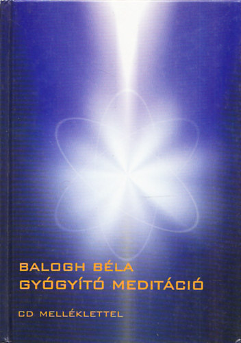 Balogh Bla - Gygyt meditci - CD nlkl