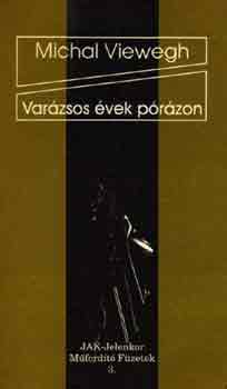 Michal Viewegh - Var�zsos �vek p�r�zon
