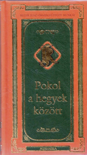 Rejt� Jen� - Pokol a hegyek k�z�tt
