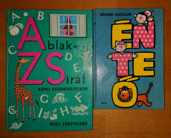 Varga Katalin - 2 gyerekknyv: Ablak-Zsirf? n-Te-