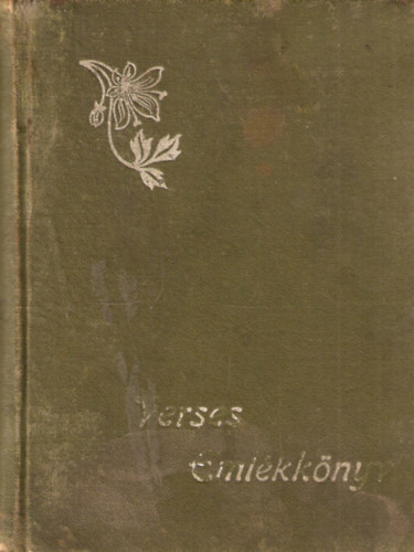 Veressné Méhely Mici - Verses Emlékkönyv - Minden napra egy vers