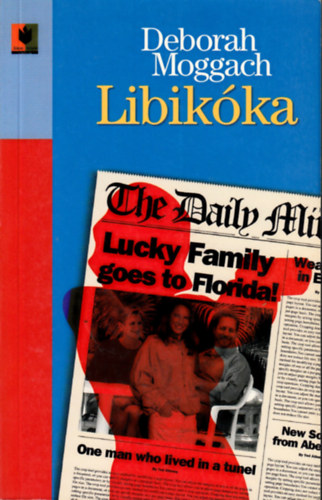 Deborah Moggach - Libikóka