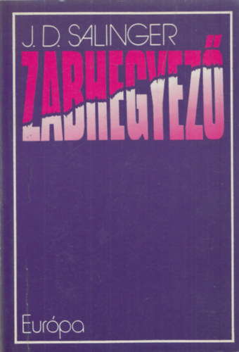 J. D. Salinger - Zabhegyez