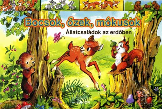 Bocsok, zek, mkusok - llatcsaldok az erdben