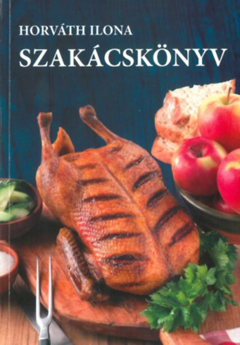 Horv�th Ilona - Horv�th Ilona szak�csk�nyv - puhat�bl�s