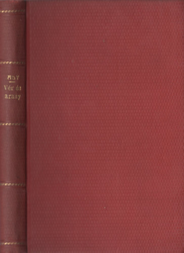 Ady Endre - Vér és arany