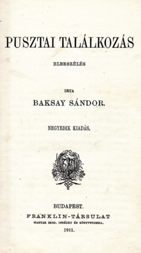 Baksay Sndor - Gyalog-svny I.