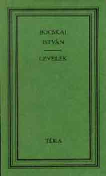 Bocskai Istvn - Levelek (tka)