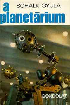 Schalk Gyula - A planet�rium