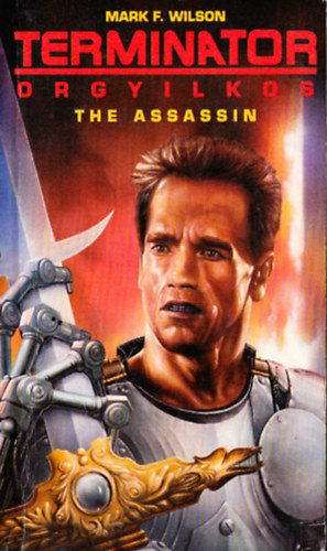 Mark F. Wilson - Terminator: Az orgyilkos