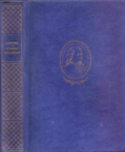 Johann Wolfgang von Goethe - Utaz�s It�li�ban
