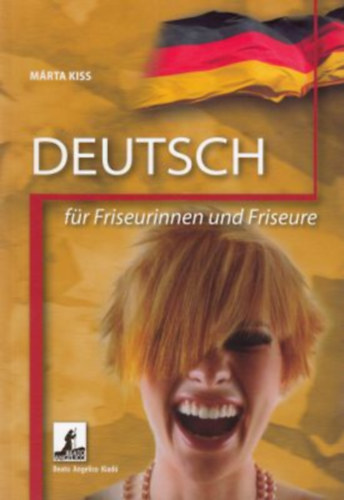 Kiss Mrta - Deutsch fr Friseurinnen und Friseure