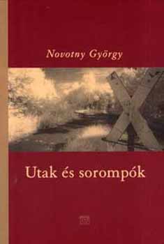 Novotny Gyrgy - Utak s sorompk