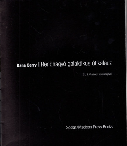 Dana Berry - Rendhagy galaktikus tikalauz