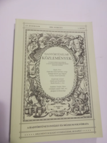 Hausner Gábor (szerk.) - Hadtörténelmi Közlemények. 2014. december, 127.évfolyam 4. szám.