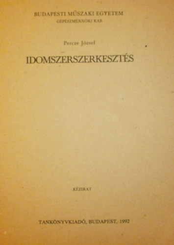 Percze J�zsef - Idomszerszerkeszt�s