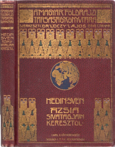 Sven Hedin - Ázsia sivatagjain keresztül