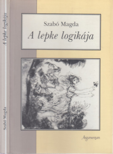 Szab� Magda - A lepke logik�ja (dedik�lt)
