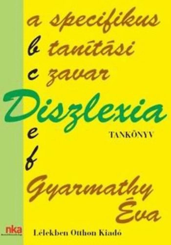 Dr. Gyarmathy va - Diszlexia