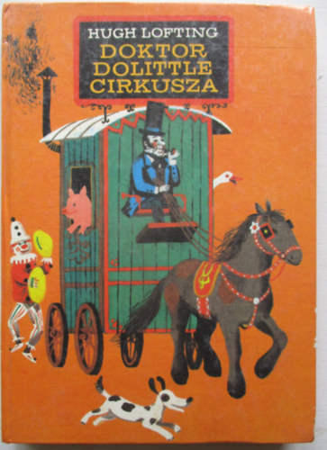 Hugh Lofting - Doktor Dolittle cirkusza