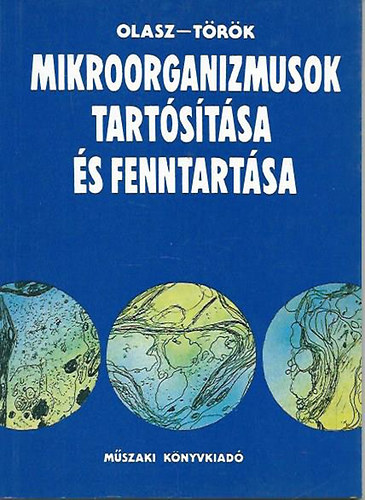 Olasz-T�r�k - Mikroorganizmusok tart�s�t�sa �s fenntart�sa