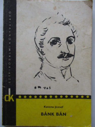 Katona Jzsef - Bnk bn