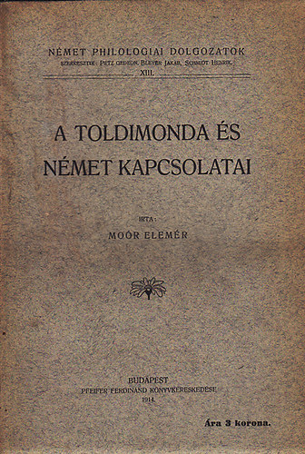 Mor Elemr - A Toldimonda s nmet kapcsolatai
