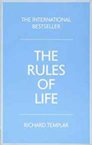 Richard Templar - The rules of life