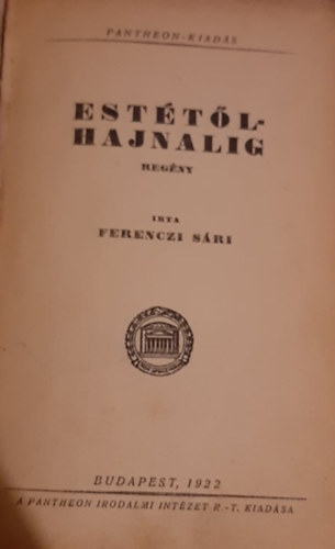 Ferenczi S�ri - Est�t�l-hajnalig