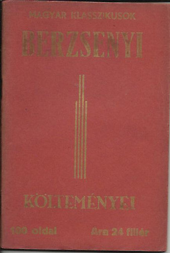 Berzsenyi D�niel - Berzsenyi k�ltem�nyei (magyar klasszikusok)
