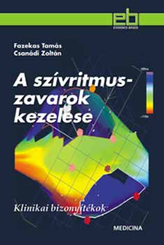 Fazekas Tam�s; Csan�di Zolt�n - A sz�vritmuszavarok kezel�se