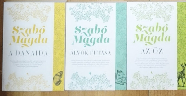 Szab� Magda - 3db Szab� Magda reg�ny - A Danaida, Alv�k fut�sa, Az �z