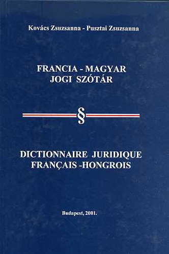 Pusztai Zsuzsanna Kovcs Zsuzsanna - Francia - magyar jogi sztr