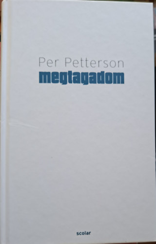 Per Petterson - Megtagadom