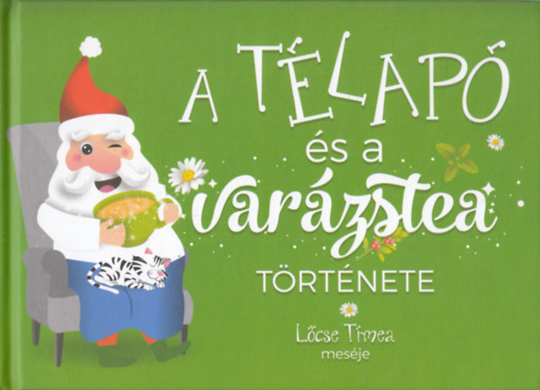 Lcse Tmea - A tlap s a varzstea trtnete