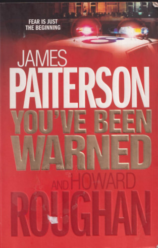 James Patterson and Howard Roughan - You've Been Warned