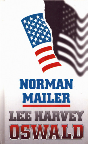 Norman Mailer - Lee Harvey Oswald