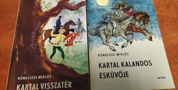 Rnaszegi Mikls - 2 db Rnaszegi Mikls knyv:Kartal visszatr,Kartal kalandos eskvje