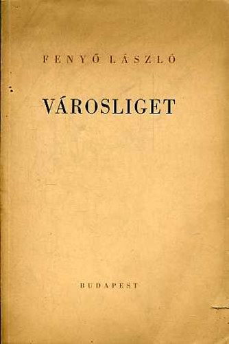 Feny� L�szl� - V�rosliget