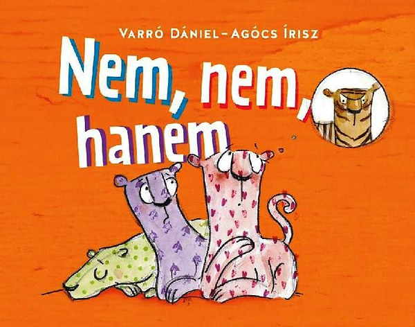 Agcs risz; Varr Dniel - Nem, nem, hanem