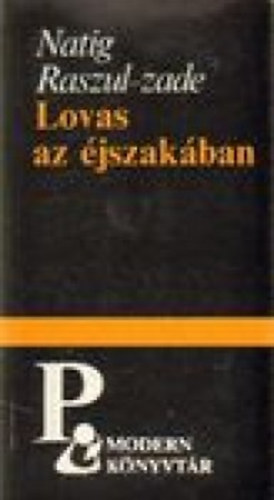 Natig Raszul-Zade - Lovas az jszakban