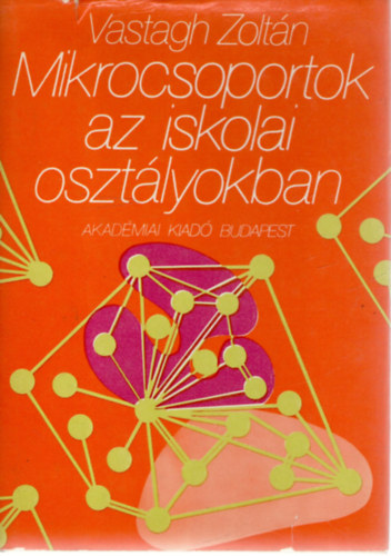 Mikrocsoportok az iskolai osztlyokban