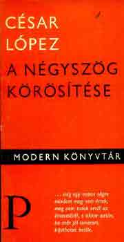 Csar Lpez - A ngyszg krstse