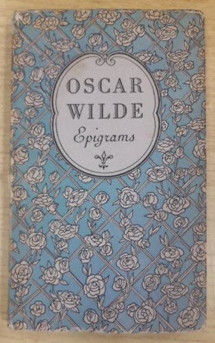 Oscar Wilde - Epigrams
