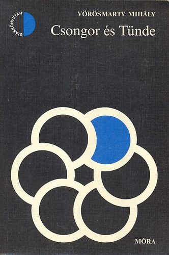V�r�smarty Mih�ly - Csongor �s T�nde (Di�kk�nyvt�r)