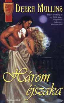 Debra Mullins - Három éjszaka