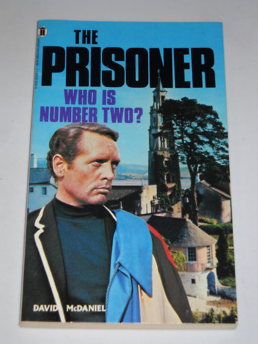 David McDaniel - The prisoner - Who is number two? (A rab ki a kettes sz�m�?) ANGOL NYELVEN